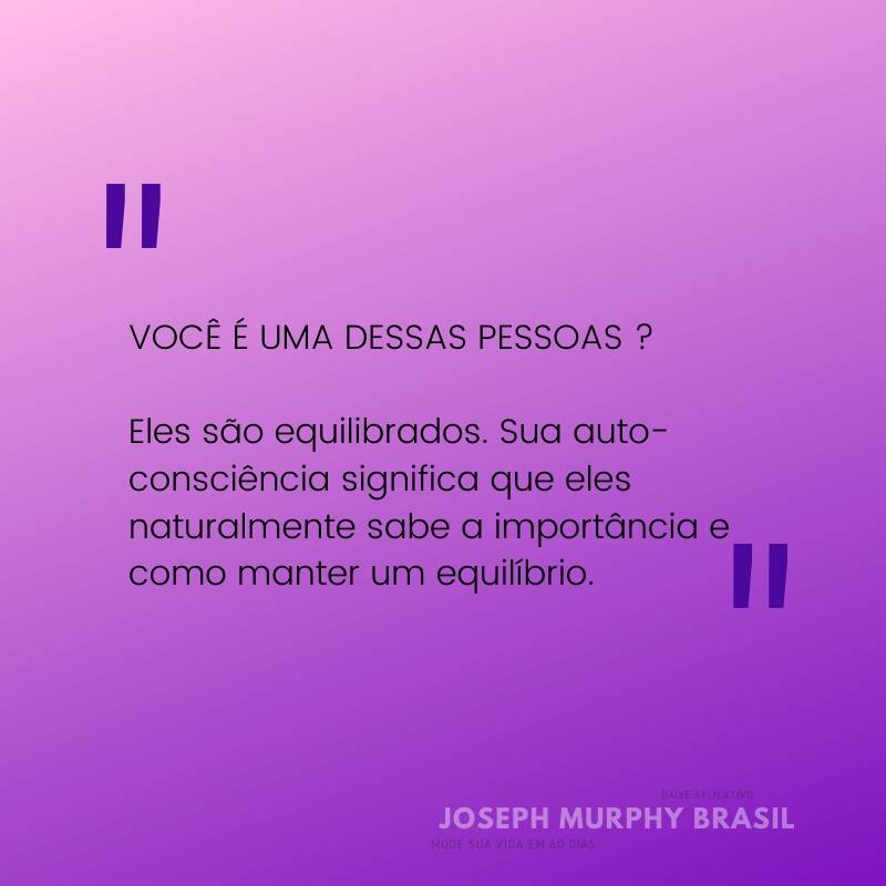 Galeria de frases motivadoras e sucesso joseph murphy em português